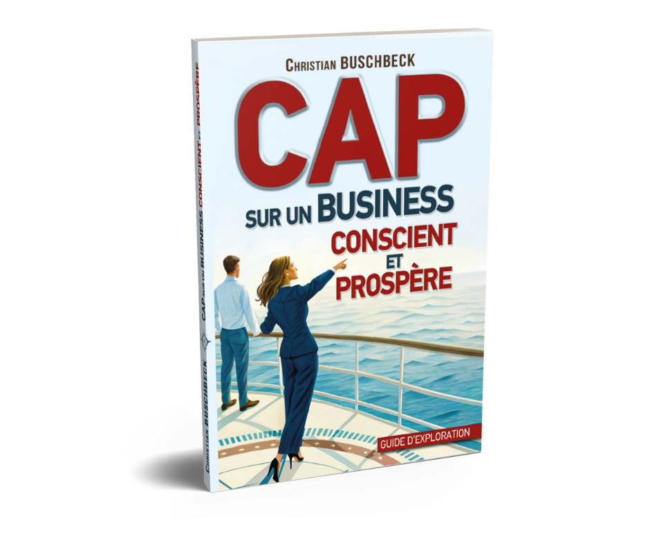 Cap sur un business conscient et prospère